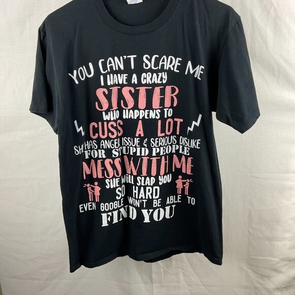 Funny Graphic Tee - “Crazy Sister” Quote - Picture 2 of 5